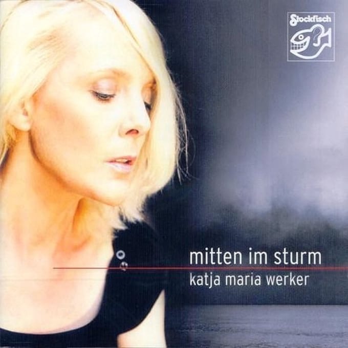 Katja Maria Werker - Mitten Im Sturm (CD)