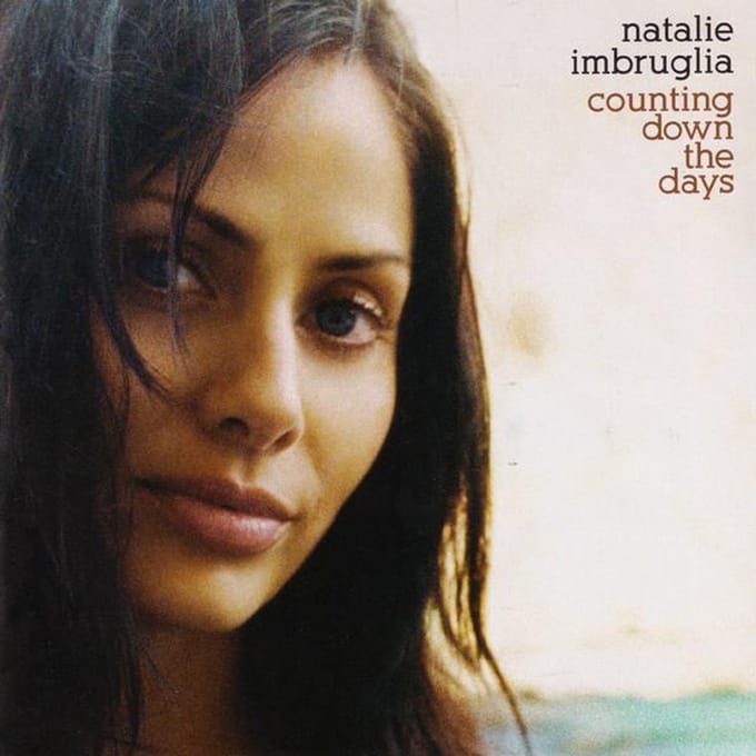 Counting Down The Days - Natalie Imbruglia
