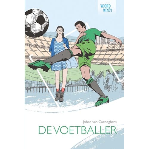 De Voetballer - Woordwinst; Lezend Op Weg Naar A1 - Johan van Caeneghem