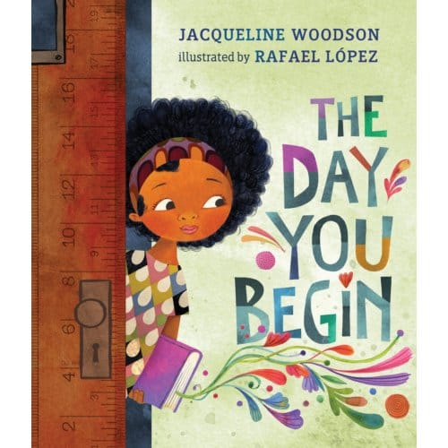 The Day You Begin - Jacqueline Woodson