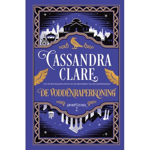 De Voddenraperkoning - Sword Catcher - Cassandra Clare