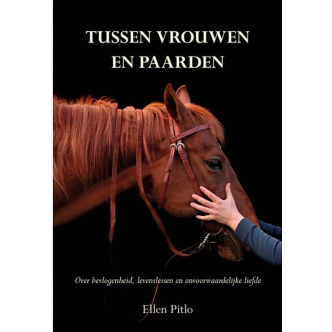 Tussen Vrouwen En Paarden - Ellen Pitlo