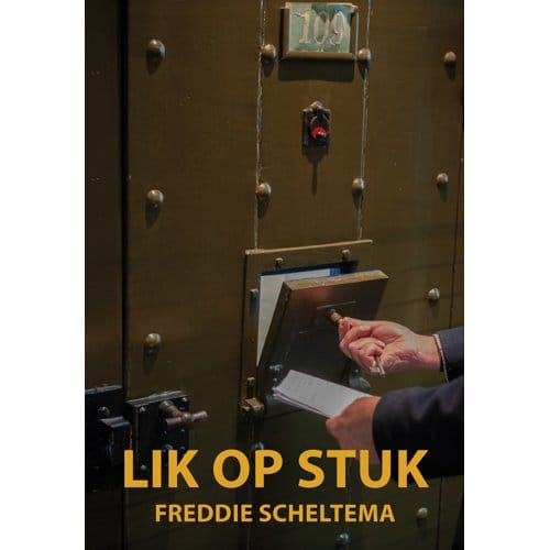 Lik Op Stuk - Freddie Scheltema