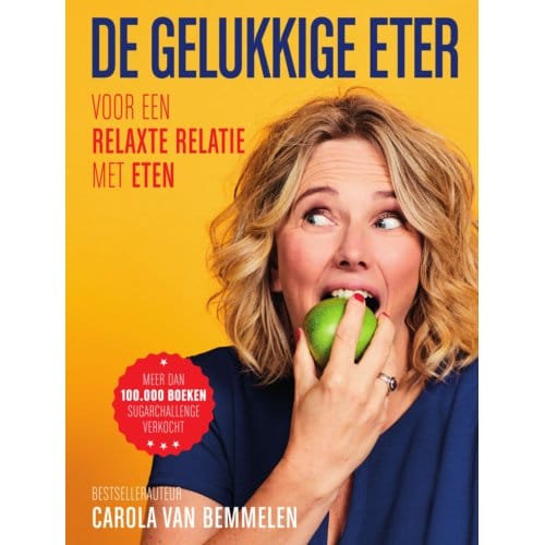 De Gelukkige Eter - Carola van Bemmelen