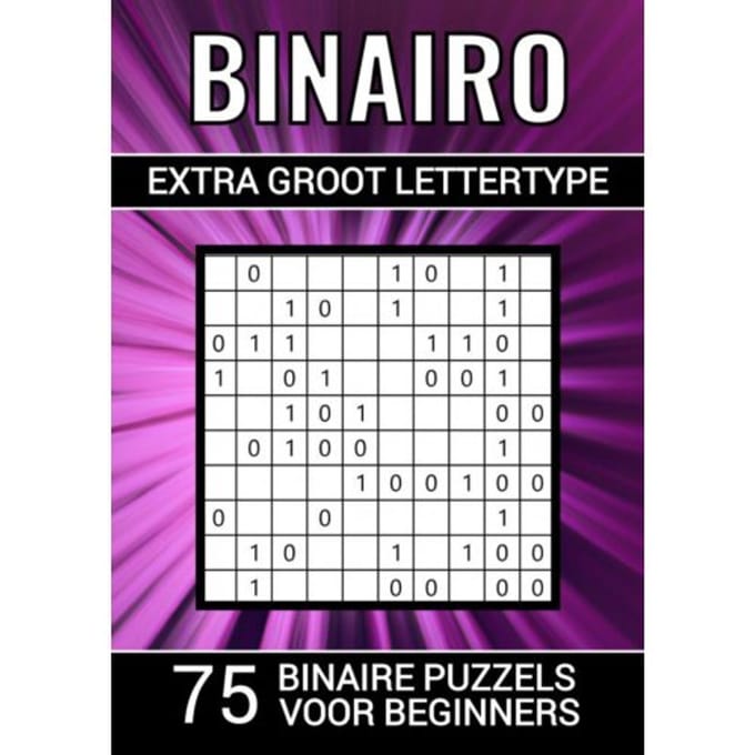 Binairo Extra Groot Lettertype - 75 Binaire Puzzels Voor Beginners - Puzzelboeken & Meer