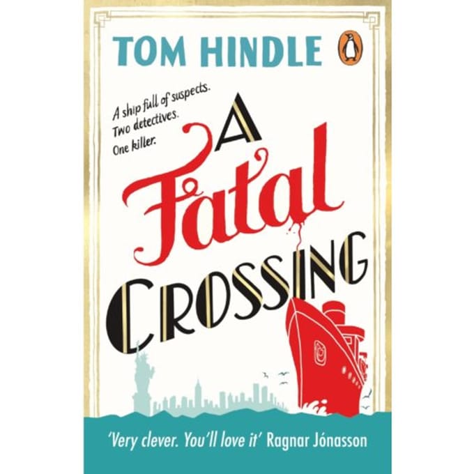A Fatal Crossing - Tom Hindle