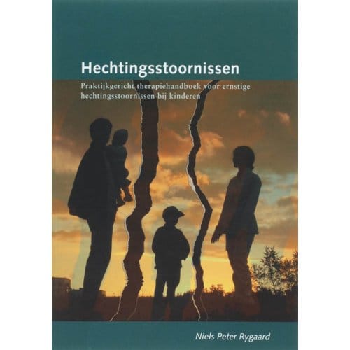 Hechtingsstoornissen - N.P. Rygaard