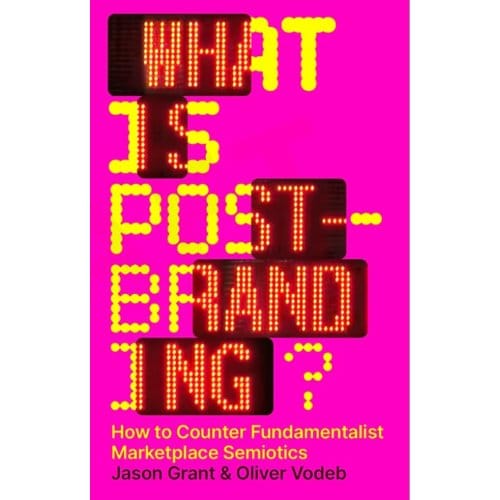 What Is Post-Branding? - Jason Grant