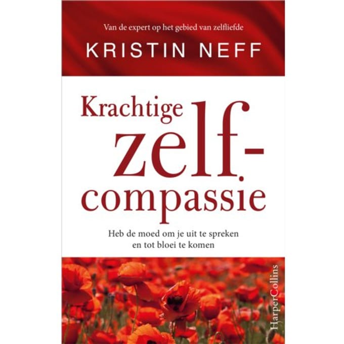 Krachtige Zelfcompassie - Kristin Neff