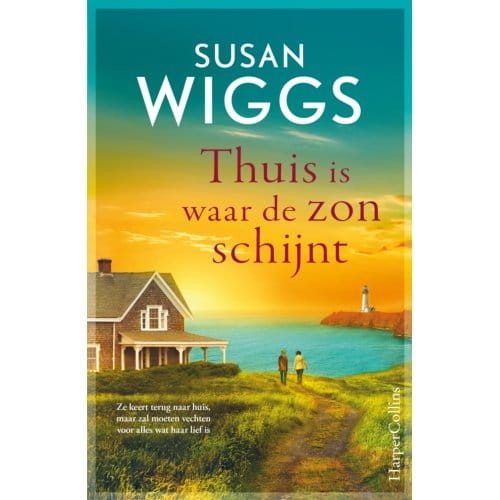 Thuis Is Waar De Zon Schijnt - Susan Wiggs