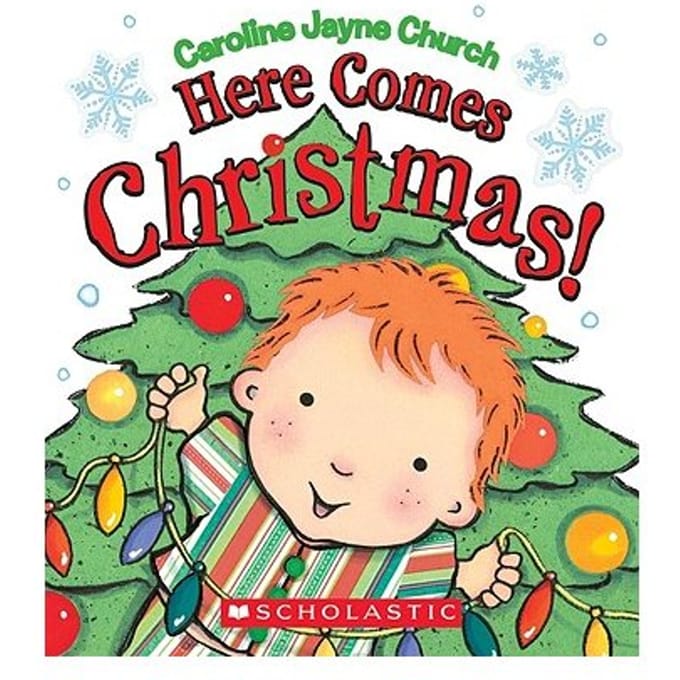 Here Comes Christmas! - Caroline Jayne Church