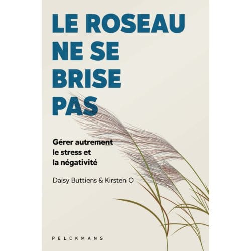 Le Roseau Ne Se Brise Pas - Daisy Buttiens