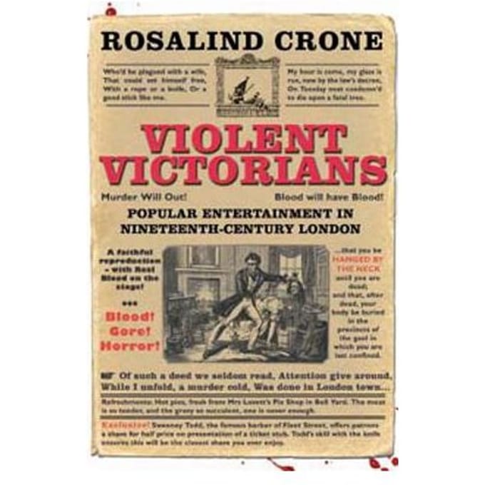 Violent Victorians - Rosalind Crone