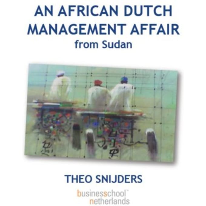 An African Dutch Management Affair From Sudan - Th. Snijders