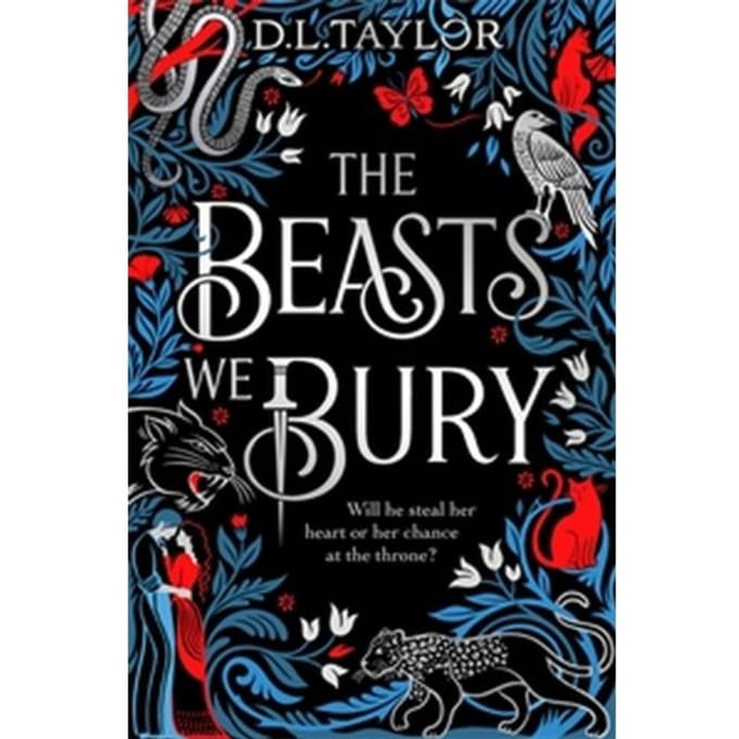 The Beasts We Bury - The Beasts We Bury - D. L. Taylor