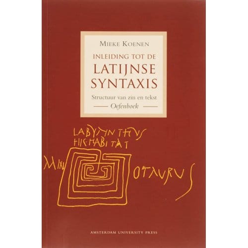 Inleiding Tot De Latijnse Syntaxis / Oefenboek - M. Koenen