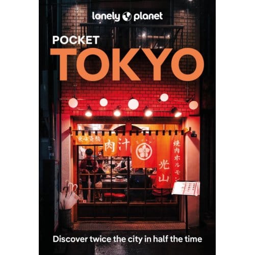 Lonely Planet Pocket Tokyo - Lonely Planet Pocket Guide