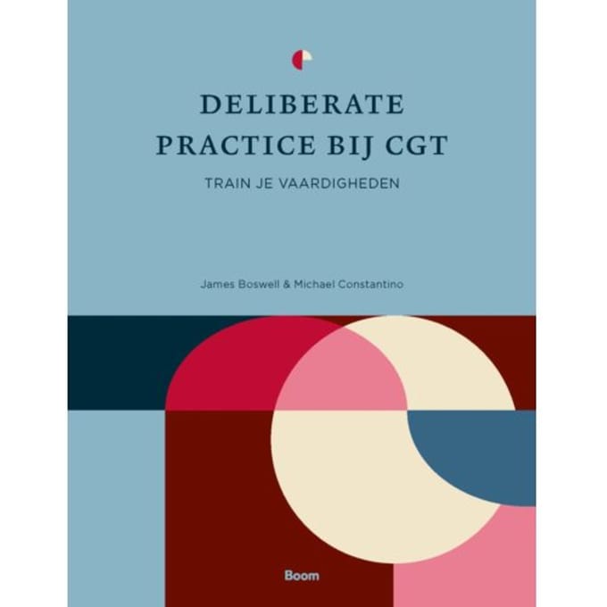 Deliberate Practice Bij Cgt - James Boswell