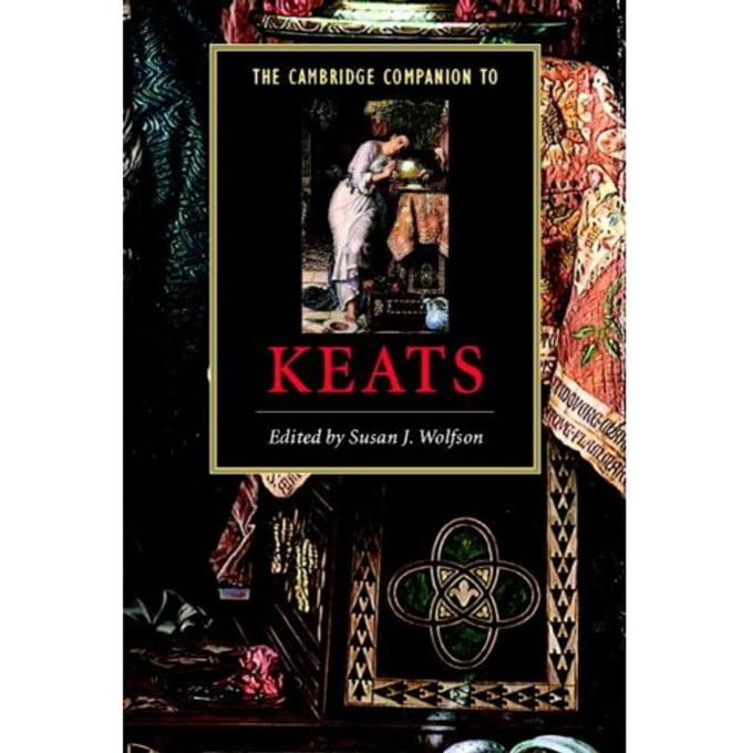 The Cambridge Companion To Keats - Susan J. Wolfson