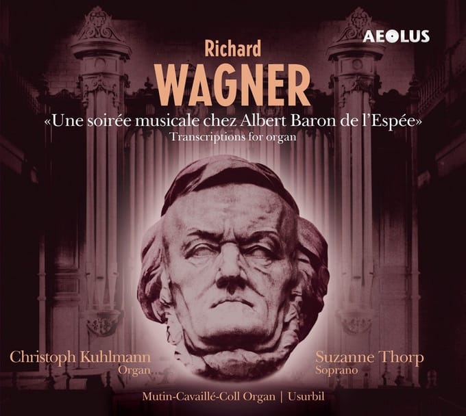 Christopher Kuhlmann & Suzanne Thorp - Wagner: Une Soirée Musicale Chez Albert Baron De L'Espée (CD)
