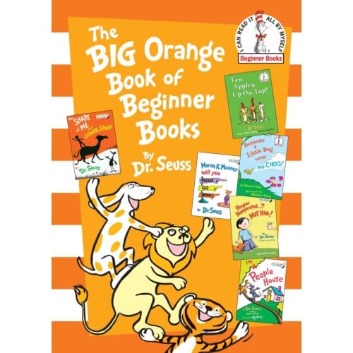 The Big Orange Book Of Beginner Books - Dr. Seuss