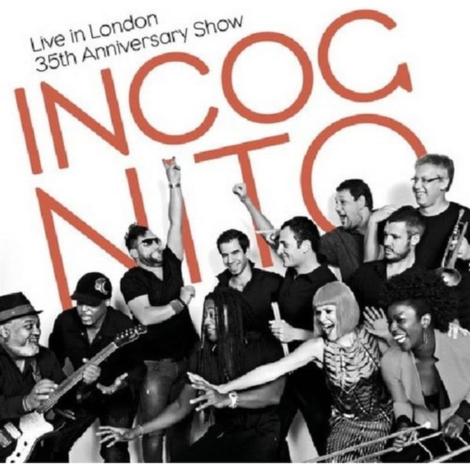 Live In London - 35th Anniversary Show - Incognito
