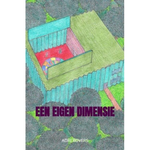 Een Eigen Dimensie - Adri Rovers