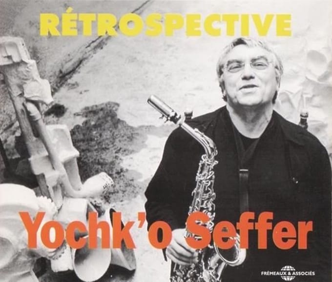 Yochk'O Seffer - Rétrospective (2 CD)