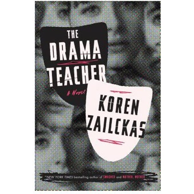 Drama Teacher - Koren Zailckas