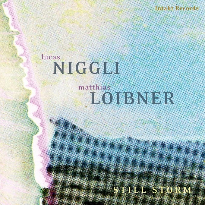 Lucas Niggli & Matthias Loibner - Still Storm (CD)