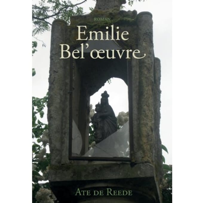 Emilie Bel’œuvre - Ate J. De Reede