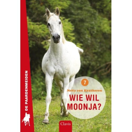 Wie Wil Moonja? - De Paardenmeiden - Netty van Kaathoven