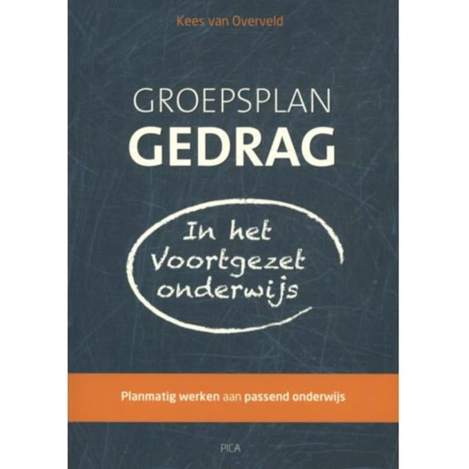 Groepsplan Gedrag In Het Voortgezet Onderwijs - Kees van Overveld