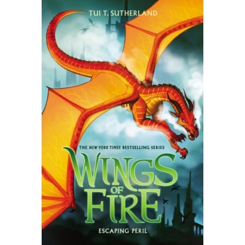 Escaping Peril - Wings Of Fire - Tui Sutherland