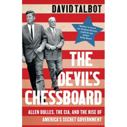 The Devil’s Chessboard - David Talbot