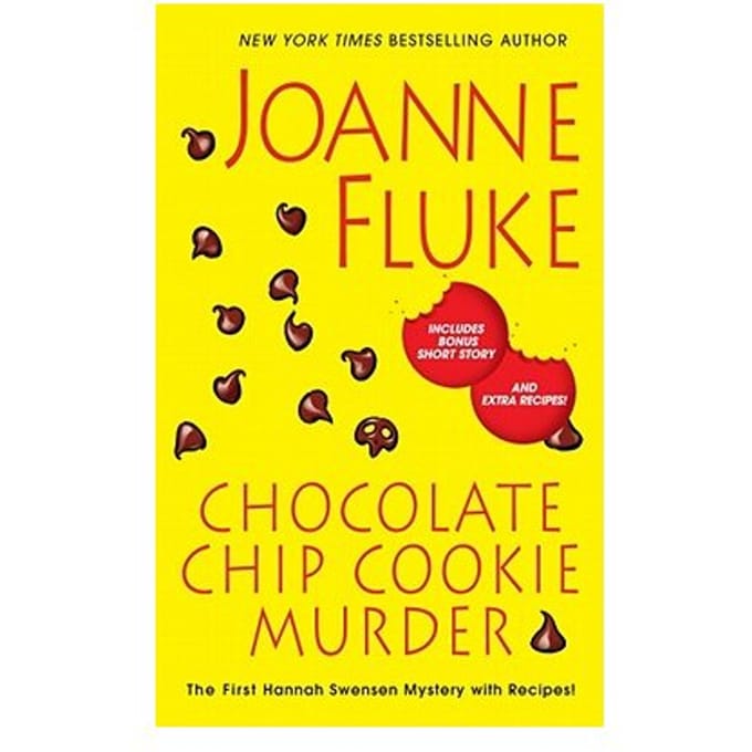 Chocolate Chip Cookie Murder - Joanne Fluke