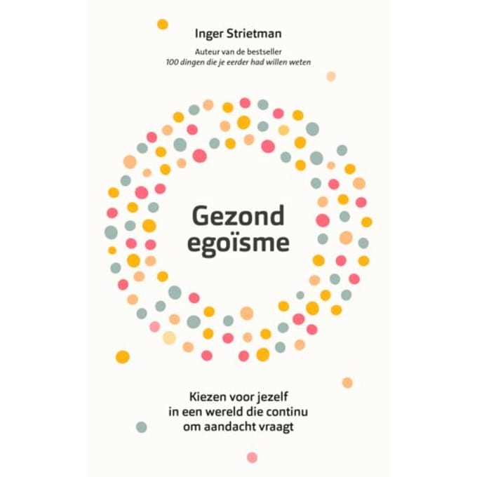 Gezond Egoïsme - Inger Strietman