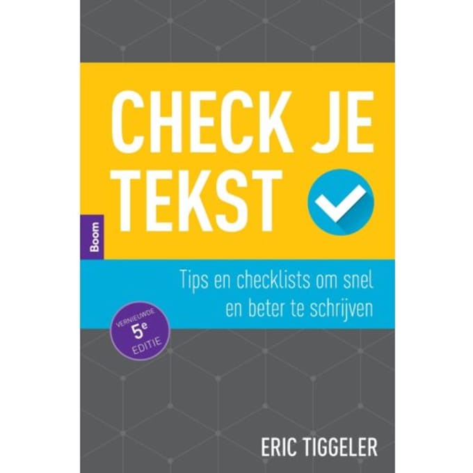 Check Je Tekst - Eric Tiggeler