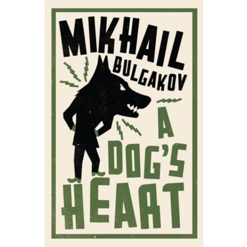 A Dog's Heart: New Translation - Mikhail Bulgakov