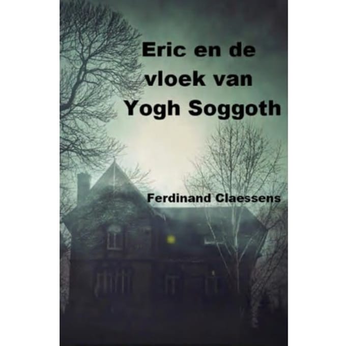 Eric En De Vloek Van Yog Soggoth - Ferdinand Claessens
