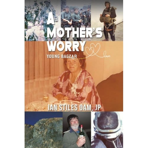 A Mother’s Worry - Stiles OAM, JP, Ian