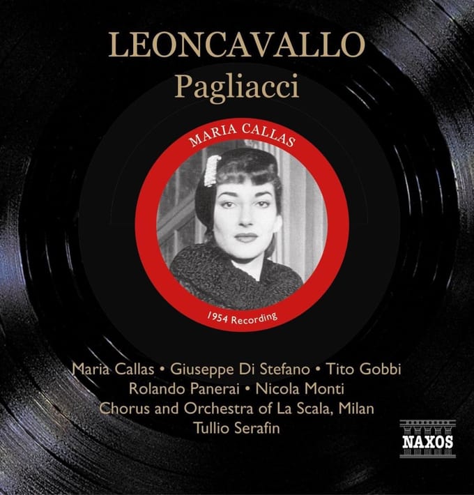 Maria Callas, Giuseppe di Stefano, Tullio Serafin - Leoncavallo: Pagliacci (Complete) From La Scala (CD)