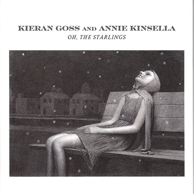 Kieran Goss & Annie Kinsella - Oh, The Starlings (CD)