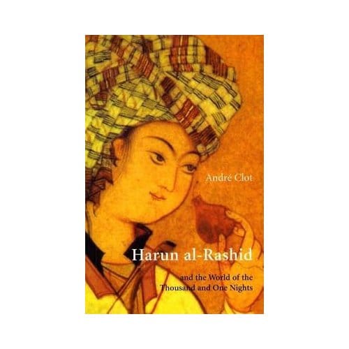 Harun Al-Rashid - Andre Clot