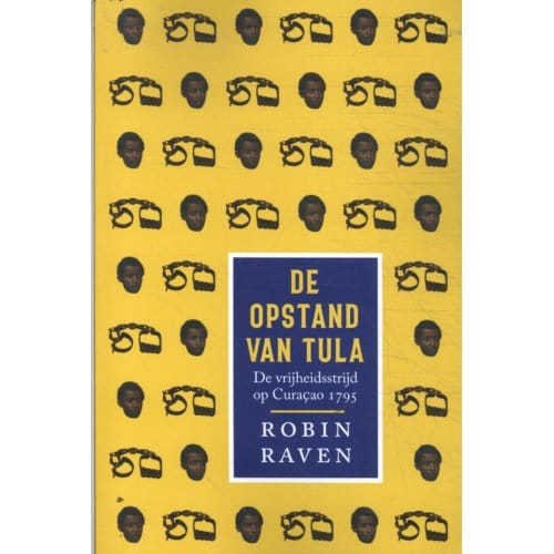 De Opstand Van Tula - Robin Raven