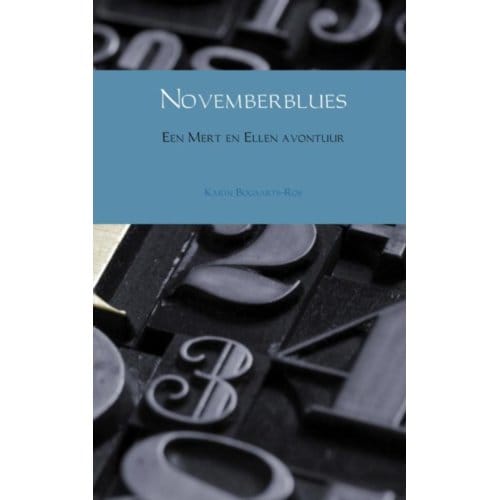 Novemberblues - Mert En Ellen - Karin Bogaarts-Ros