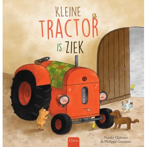 Kleine Tractor Is Ziek - Kleine Tractor - Natalie Quintart