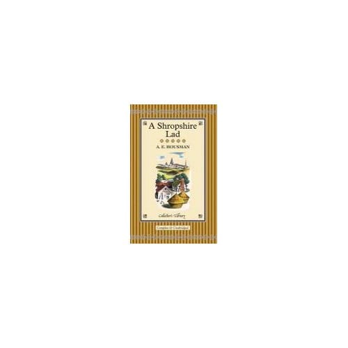 Shropshire Lad - Housman, A E