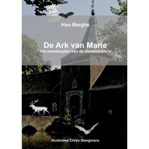 De Ark Van Marie - Han Berghs