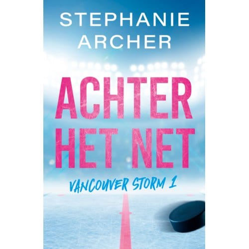 Achter Het Net - Vancouver Storm - Stephanie Archer